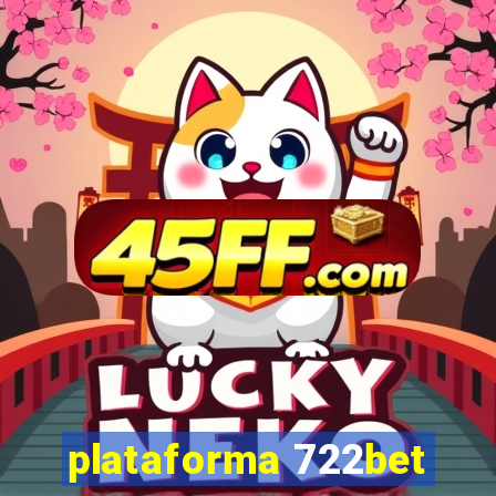 plataforma 722bet